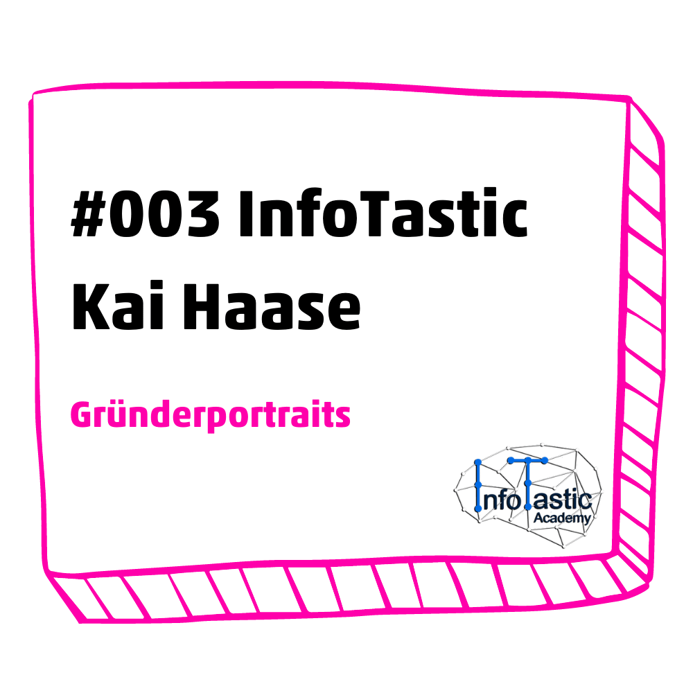 #003 InfoTastic Kai Haase